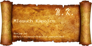 Mlesuch Kapolcs névjegykártya